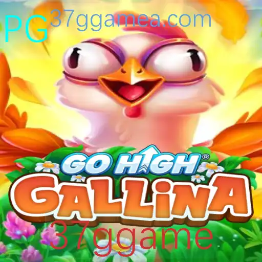 Descubra o Fascinante Mundo de GoHighGallina: O Jogo de Estratégia com a Palavra-Chave 37ggame